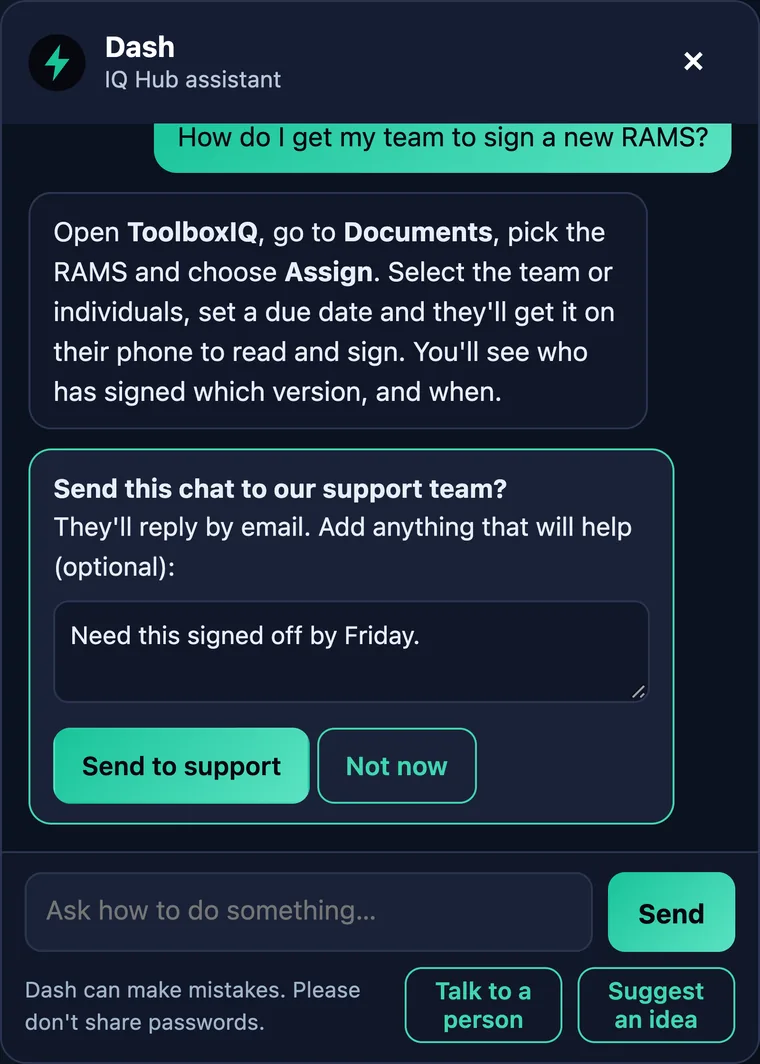 Dash, our AI assistant, offering to send the chat to the support team